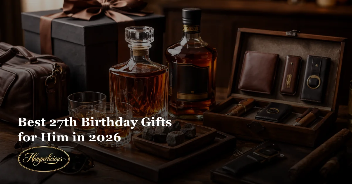Best 27th Birthday Gifts for Him in 2026