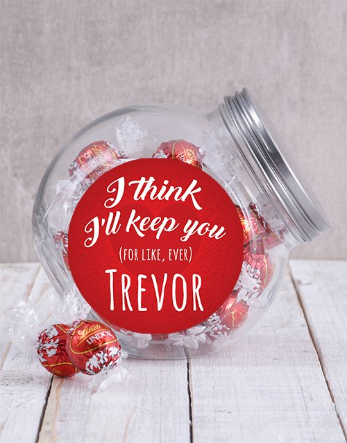 Personalized I Think Ill Keep You Candy Jar