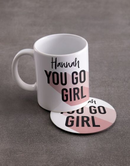 You Go Girl Personalised Mug And Coaster Set