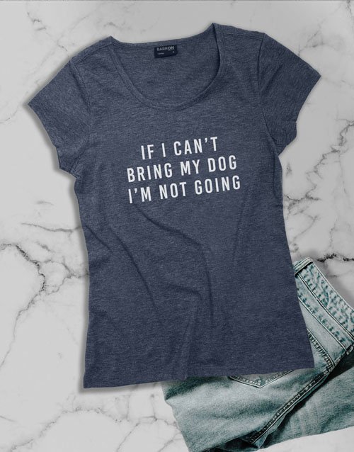 clothing Bring My Dog Ladies T Shirt