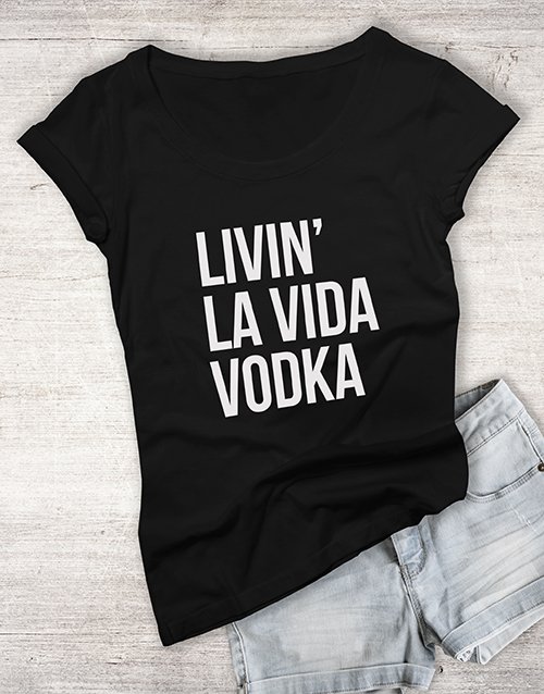 clothing Livin La Vida Vodka Ladies T Shirt