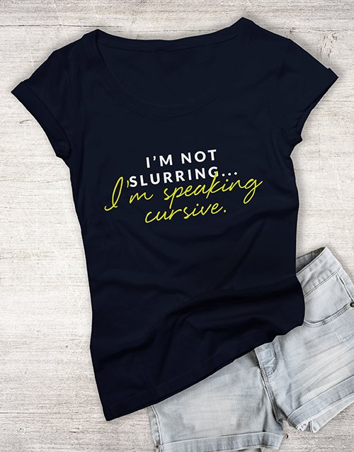 clothing Im Speaking Cursive Ladies T Shirt