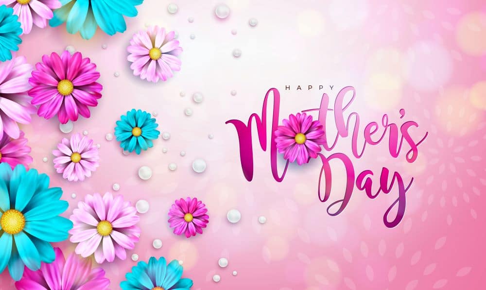 Mother’s Day Is Coming Soon!