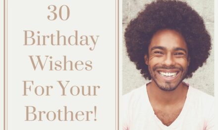 15 Heart Touching Birthday Wishes For Brother