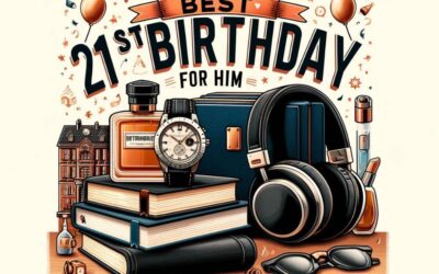 Send Gifts To South Africa Best 21st Birthday Gifts for Him in 2026
